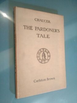 The pardoner's tale - Geoffrey Chaucer / Carleton Brown