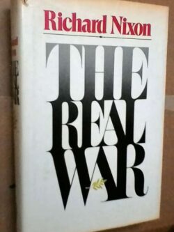 The real war - Richard Nixon