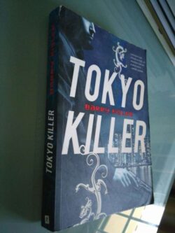 Tokyo Killer - Barry Eisler