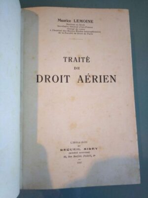 Traité de Droit Aérien (1947) - Maurice Lemoine