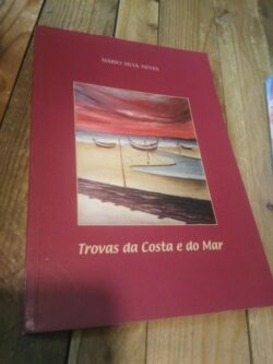 Trovas da Costa e do Mar - Mário Silva Neves