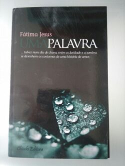 Uma Palavra - Fátima Jesus 