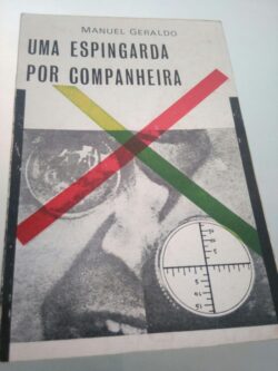 Uma espingarda por companheira - Manuel Gerardo
