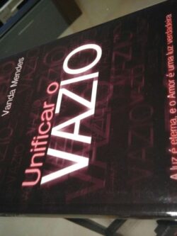 Unificar o vazio - Vanda Mendes