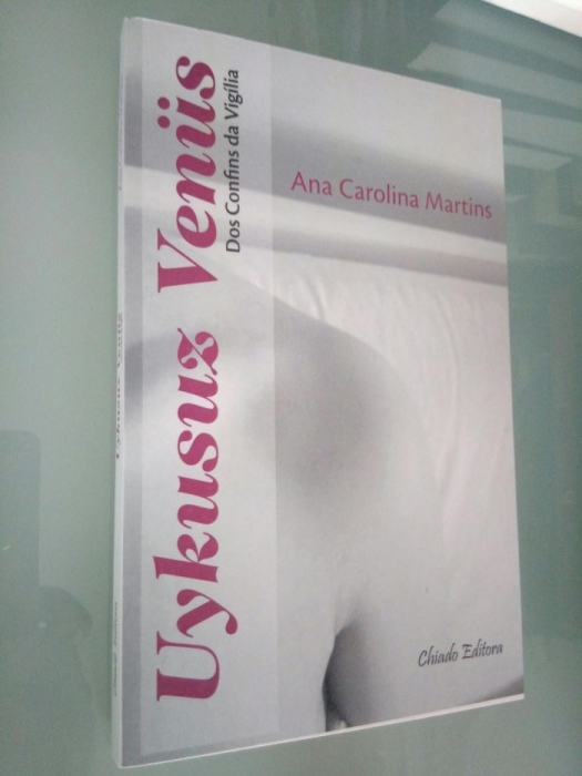 Uykusuz Venüs - Dos confins da vigília Uykusuz Venüs - Dos confins da vigília - Ana Carolina Martins