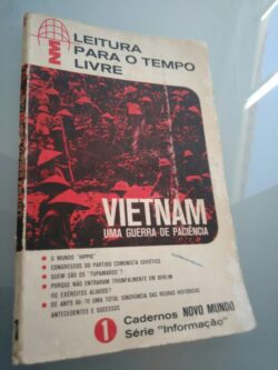 Vietnam - Uma guerra de paciência (Cadernos Novo Mundo) -