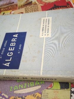 Álgebra - 3.° ciclo liceal - A. A. Ferreira de Macedo