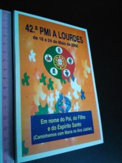 42.ª PMI a Lourdes -