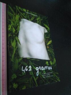 462 gramas - Liesbeth Vermoesen