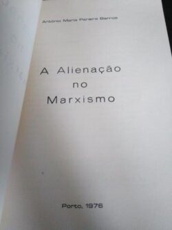 A alienação no marxismo - António Barros