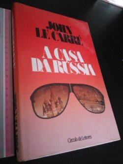 A casa da Rússia - John Le Carré