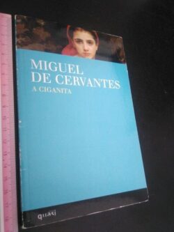 A ciganita - Miguel de Cervantes