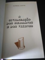 A civilização dos germanos e dos vikings - Patrick Louth