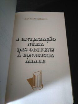 A civilização núbia das origens à conquista árabe - Jean-Marc Brissaud