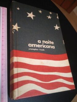 A noite americana - Cristopher Frank