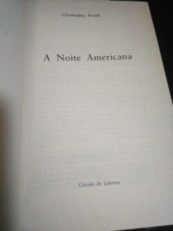 A noite americana - Cristopher Frank
