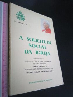 A solicitude social da igreja - João Paulo II