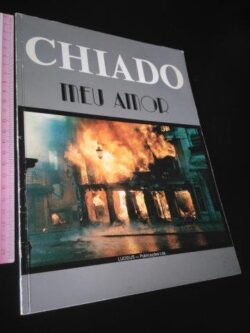 Chiado meu amor - Nuno Kruz Abecasis / Outros