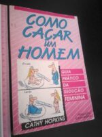 Como caçar um homem - Cathy Hopkins
