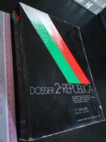 Dossier 2.ª República (1.º vol.) - Fernando Ribeiro de Mello