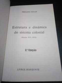 Estrutura e dinâmica do sistema colonial - Fernando Novais