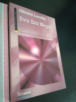Eva Era Negra - Gérard Lucotte
