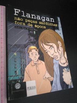 Flanagan – Não peças sardinhas fora de época - Andreu Martin / Jaume Ribera