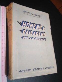 Homens e paisagens que eu conheci (Lisboa 1941 - 1.ª Edição) - Augusto de Castro
