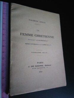 La femme chrétienne - Élisabeth Leseur