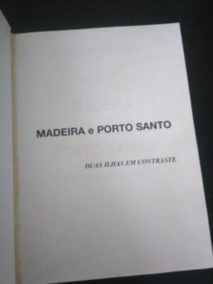 Madeira e Porto Santo (Duas ilhas em contraste) - Guido de Monterey