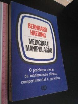 Medicina e manipulação - Bernhard Haering