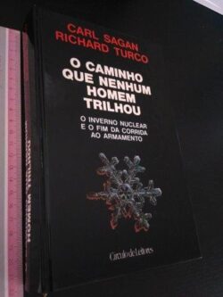 O caminho que nenhum homem trilhou - Carl Sagan / Richard Turco