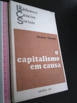 O capitalismo em causa - Jacques Germain