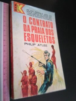 O contrato da praia dos esqueletos - Philip Atlee