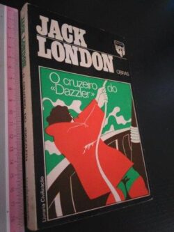 O cruzeiro do «Dazzler» - Jack London