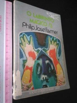 O labirinto mágico 3 - Philip José Farmer