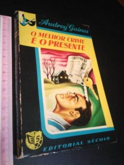 O melhor crime é o presente - Andrey Gaines