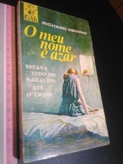 O meu nome é azar - Richard Deming