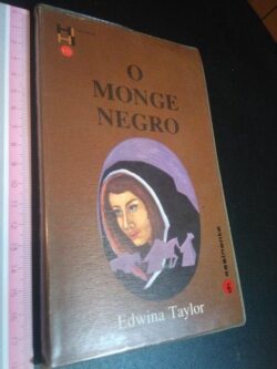 O monge negro - Edwina Taylor