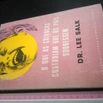 O que as crianças gostariam que os pais soubessem - Dr. Lee Salk