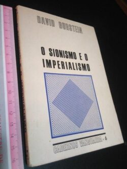 O sionismo e o imperalismo - David Burstein