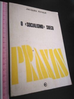 O socialismo sueco - Jacques Arnault