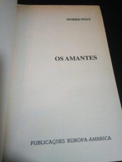 Os amantes - Morris West