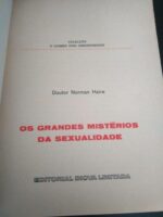 Os grandes mistérios da sexualidade - Dr. Norman Haire