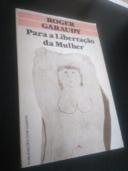 Para a libertação da mulher - Roger Garaudy