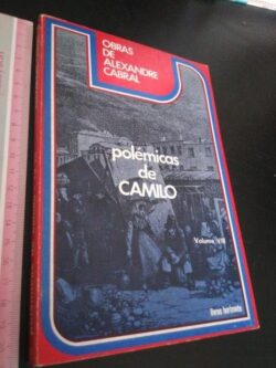 Polémicas de Camilo (Vol. VIII) - Alexandre Cabral