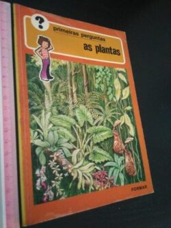 Primeiras perguntas - As plantas -