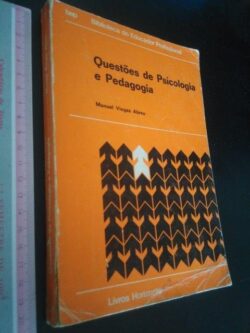 Questões de psicologia e pedagogia - Manuel Viegas Abreu