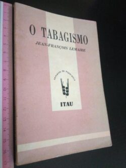 O tabagismo - Jean-François Lemaire