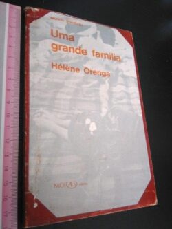 Uma grande família - Hélène Orenga